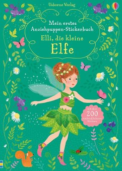 Mein erstes Anziehpuppen-Stickerbuch: Elli, die kleine Elfe - Watt, Fiona