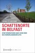 Schattenorte in Belfast - Bild 1