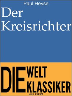 Der Kreisrichter (eBook, PDF) - Heyse, Paul