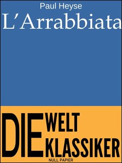 L'Arrabbiata (eBook, PDF) - Heyse, Paul