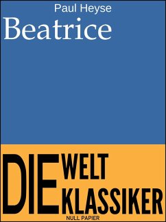Beatrice (eBook, ePUB) - Heyse, Paul