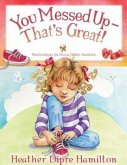 You Messed Up - That's Great! (eBook, ePUB)