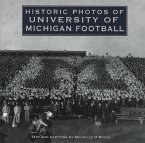 Historic Photos of University of Michigan Football (eBook, ePUB)