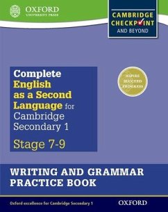 Complete English as a Second Language for Cambridge Lower Secondary Writing and Grammar Practice Book - Bowley, Lucy