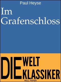 Im Grafenschloss (eBook, PDF) - Heyse, Paul