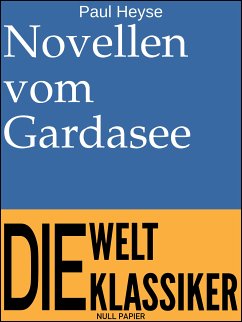 Novellen vom Gardasee (eBook, PDF) - Heyse, Paul