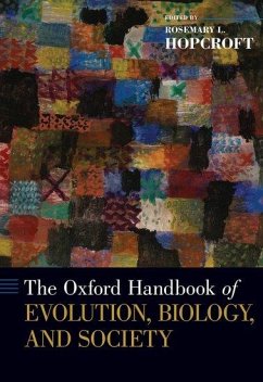 Oxford Handbook of Evolution, Biology, and Society