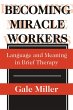 Becoming Miracle Workers - Bild 1