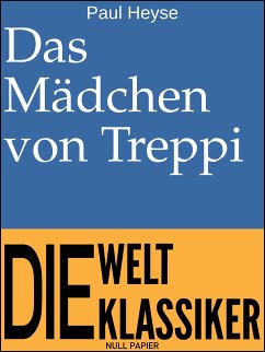 Das Mädchen von Treppi (eBook, PDF) - Heyse, Paul