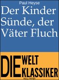 Der Kinder Sünde, der Väter Fluch (eBook, PDF)