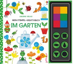 Mein Stempel-Kreativbuch: Im Garten - Watt, Fiona