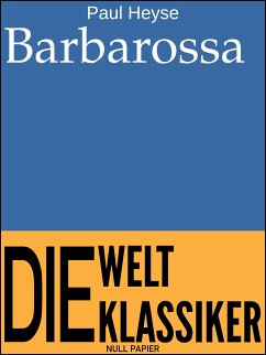 Barbarossa (eBook, PDF) - Heyse, Paul