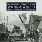 Historic Photos of World War II (eBook, ePUB)