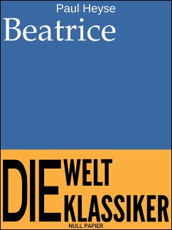 Beatrice (eBook, PDF) - Heyse, Paul