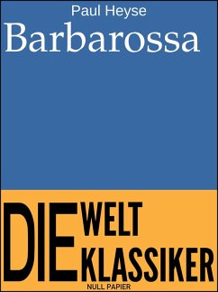 Barbarossa (eBook, ePUB) - Heyse, Paul