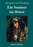 Ein Sommer im Orient Ein Sommer im Orient