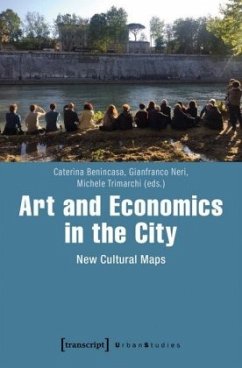 Art and Economics in the City - New Cultural Maps - Art and Economics in the City
