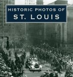 Historic Photos of St. Louis (eBook, ePUB) Historic Photos of St. Louis (eBook, ePUB)