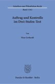 Auftrag und Kontrolle im Drei-Stufen-Test. Eine Analyse der Drei-Stufen-Testverfahren für die Bestandsangebote der Telem