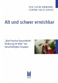 Alt und schwer erreichbar (eBook, PDF)