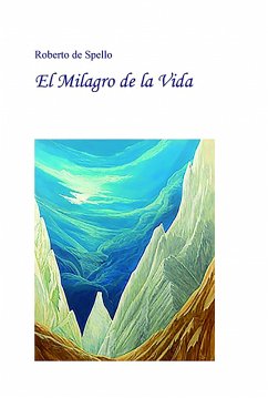 El milagro de la vida (eBook, ePUB) - Mutti, Roberto