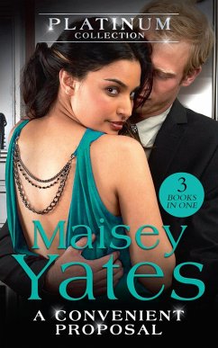 The Platinum Collection: A Convenient Proposal: His Diamond of Convenience / The Highest Price to Pay / His Ring Is Not Enough (eBook, ePUB) - Yates, Maisey