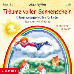 Träume voller Sonnenschein. Entspannungsgeschichten für Kinder [1] & [2] - Seyffert, Sabine