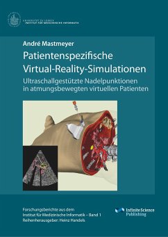 Patientenspezifische Virtual-Reality-Simulationen - Mastmeyer, André