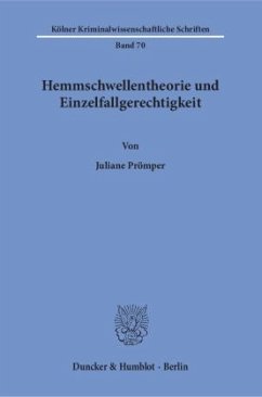 Cover Hemmschwellentheorie und Einzelfallgerechtigkeit.