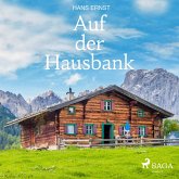 Auf der Hausbank (Ungekürzt) (MP3-Download)