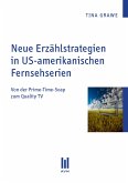 Neue Erzählstrategien in US-amerikanischen Fernsehserien (eBook, PDF)