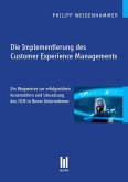Die Implementierung des Customer Experience Managements (eBook, PDF)