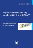 Vergleich der Wertermittlung nach ImmoWertV und BelWertV (eBook, PDF)