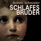 Schlafes Bruder (Ungekürzt) (MP3-Download)