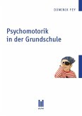 Psychomotorik in der Grundschule (eBook, PDF)
