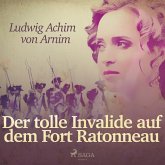 Der tolle Invalide auf dem Fort Ratonneau (Ungekürzt) (MP3-Download)