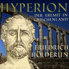 Hyperion - Der Eremit in Griechenland (Ungekürzt) (MP3-Download) - Hölderlin, Friedrich