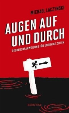 Augen auf und durch - Laczynski, Michael