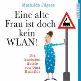 Eine alte Frau ist doch kein WLAN! (MP3-Download)