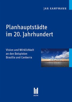 Planhauptstädte im 20. Jahrhundert (eBook, PDF) - Kampmann, Jan