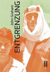 Entgrenzung - Graham, John