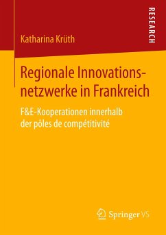 Regionale Innovationsnetzwerke in Frankreich - Krüth, Katharina