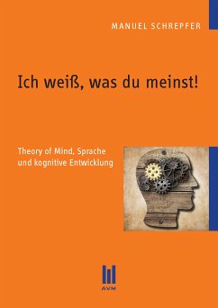 Ich weiß, was du meinst! (eBook, PDF) - Schrepfer, Manuel