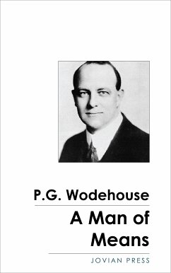 A Man of Means (eBook, ePUB) - Wodehouse, P. G.