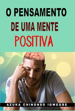 Cover O Pensamento de uma Mente Positiva (eBook, ePUB)