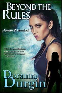Beyond the Rules (Hunter & Hunted, #3) (eBook, ePUB) - Durgin, Doranna