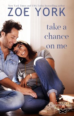 Take a Chance on Me (SEALs at Camp Firefly Falls, #2) (eBook, ePUB) - York, Zoe