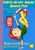 Diário de um Rapaz Quase Fixe Livro 2 Campo de Férias terrível (eBook, ePUB)