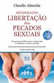 Ministrando Libertação dos Pecados Sexuais (eBook, ePUB)