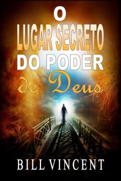 Cover O Lugar Secreto do Poder de Deus (eBook, ePUB)